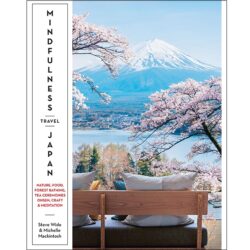 Mindfulness Travel Japan