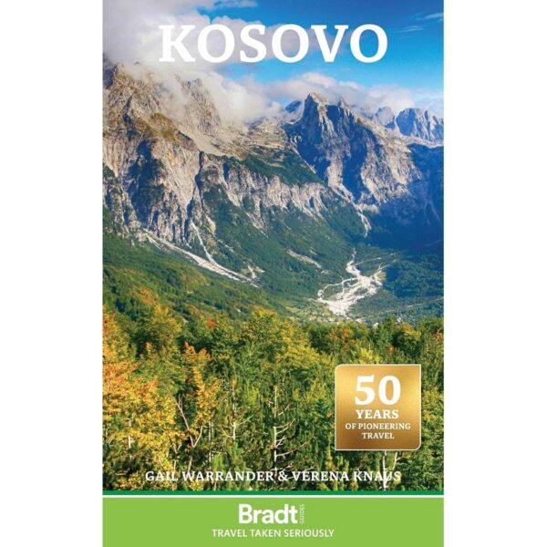 Kosovo Bradt Travel Guide