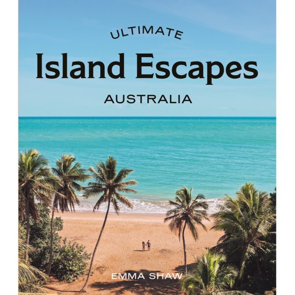 Ultimate Islands Escapes Australia