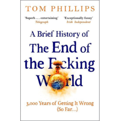 A Brief History of the End of the F-cking World