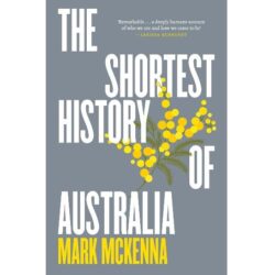The Shortest History of Australia