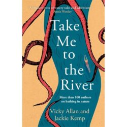 Take Me to the River