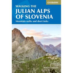 Walking the Julian Alps of Slovenia