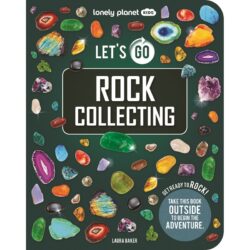 Let's Go Rock Collecting 9781837586288