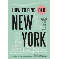 How to Find Old New York