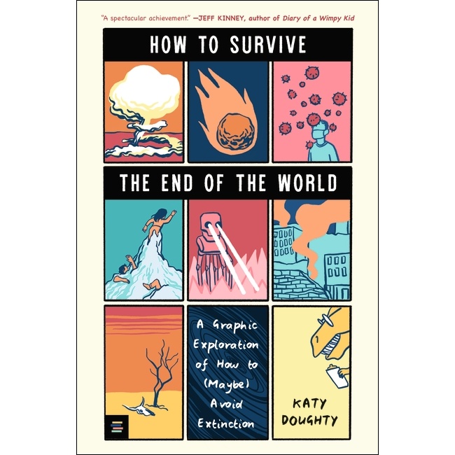 How to Survive the End of the World