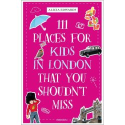 111 Places for Kids in London That You Shouldn't Miss