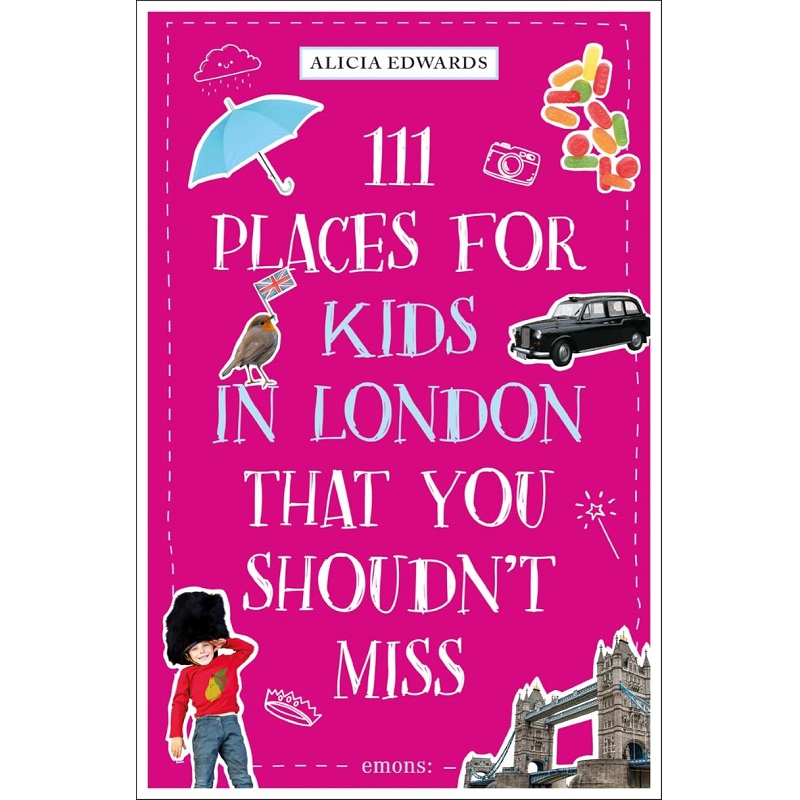 111 Places for Kids in London That You Shouldn't Miss