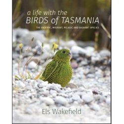 A Life with the Birds of Tasmania