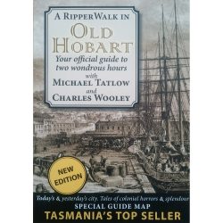 A Ripper Walk in Old Hobart