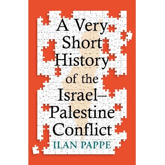 A Very Short History of the Israel-Palestine Conflict