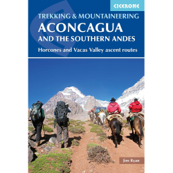 Aconcagua & The Southern Andes Hiking Guide
