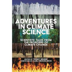 Adventures in Climate Science