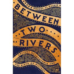 Between Two Rivers