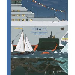Boats: Steamers, Icebreakers, and Ghost Ships