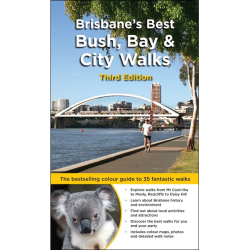 Brisbane's Best Bush, Bay & City Walks