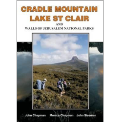 Cradle Mountain Lake St Clair and Walls of Jerusalem National Parks Guidebook