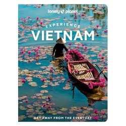 Experience Vietnam Lonely Planet Guide