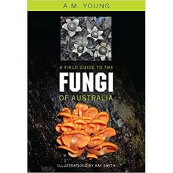 Field Guide to Fungi of Australia