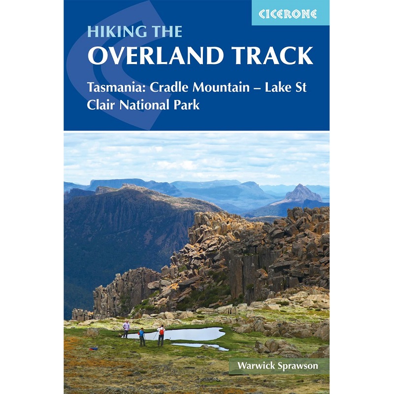 Hiking the Overland Track Guidebook