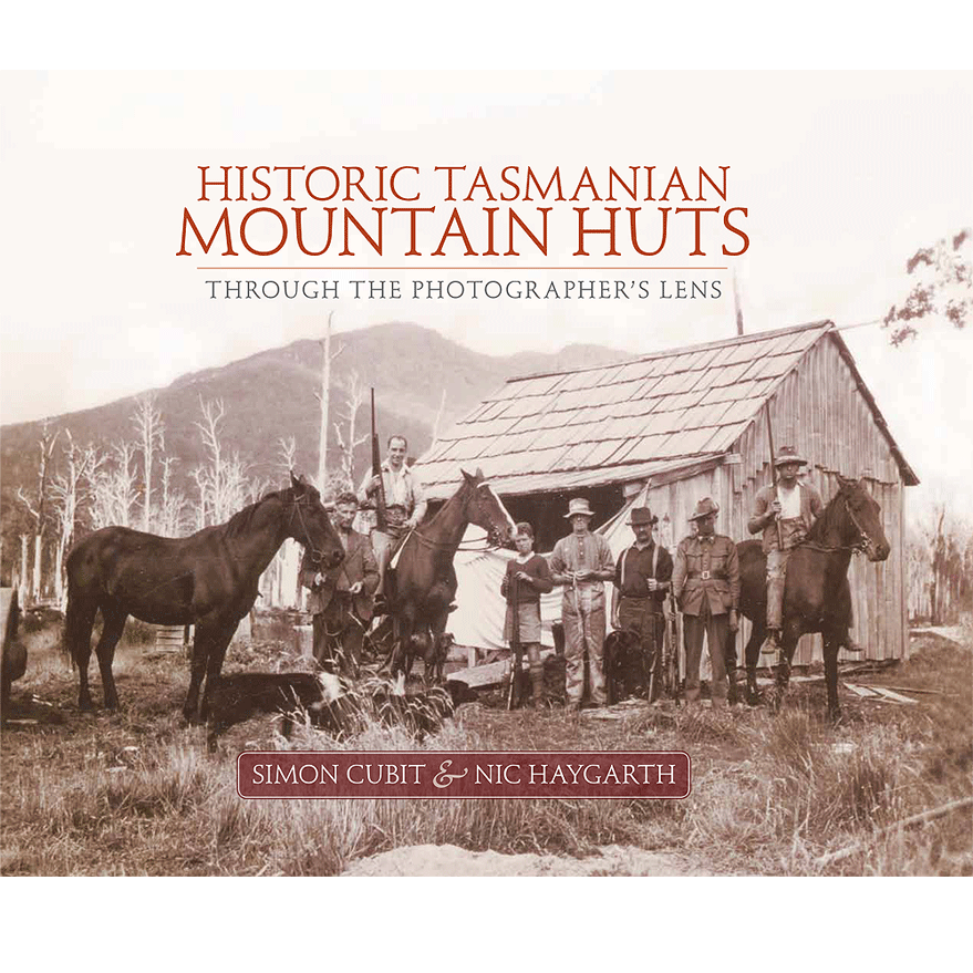 Historic Tasmanian Mountain Huts: Through the Photographer's Lens