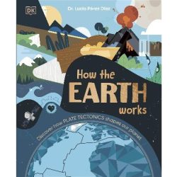 How the Earth Works