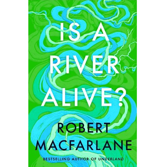 Is A River Alive?