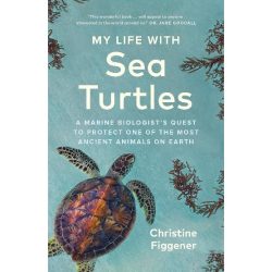 My Life with Sea Turtles