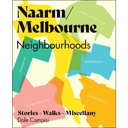 Naarm/Melbourne Neighbourhoods