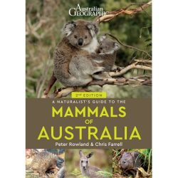 A Naturalist's Guide to the Mammals of Australia