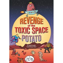 Revenge of the Toxic Space Potato