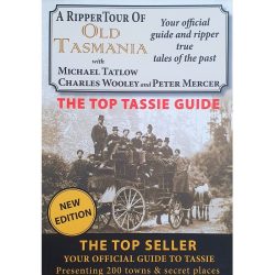 A Ripper Tour of Old Tasmania