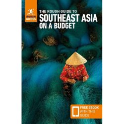 Rough Guide to Southeast Asia on a Budget