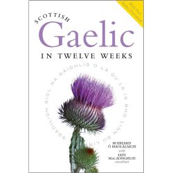 Scottish Gaelic in Twelve Weeks
