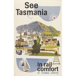 See Tasmania in Rail Comfort Print