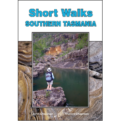 Short Walks Southern Tasmania Guidebook