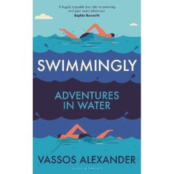Swimmingly: Adventures in Water