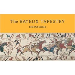 The Bayeux Tapestry Fold Out Edition