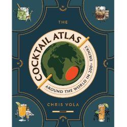 The Cocktail Atlas