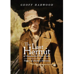 The Last Hermit of Tasmania’s West Coast