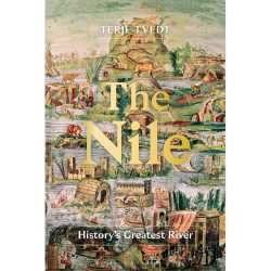The Nile: History's Greatest River