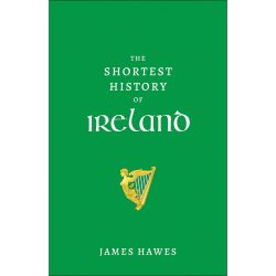 The Shortest History of Ireland