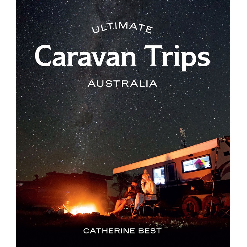 Ultimate Caravan Trips Australia