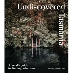 Undiscovered Tasmania