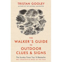 The Walker's Guide to Outdoor Clues and Signs