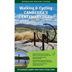 Walking & Cycling Canberra's Centenary Trail