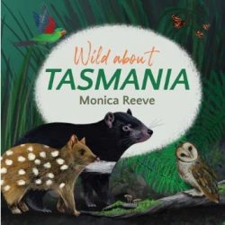 Wild about Tasmania