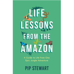 Life Lessons from the Amazon