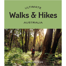 Ultimate Walks & Hikes Australia