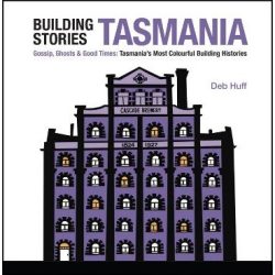 Building Stories Tasmania